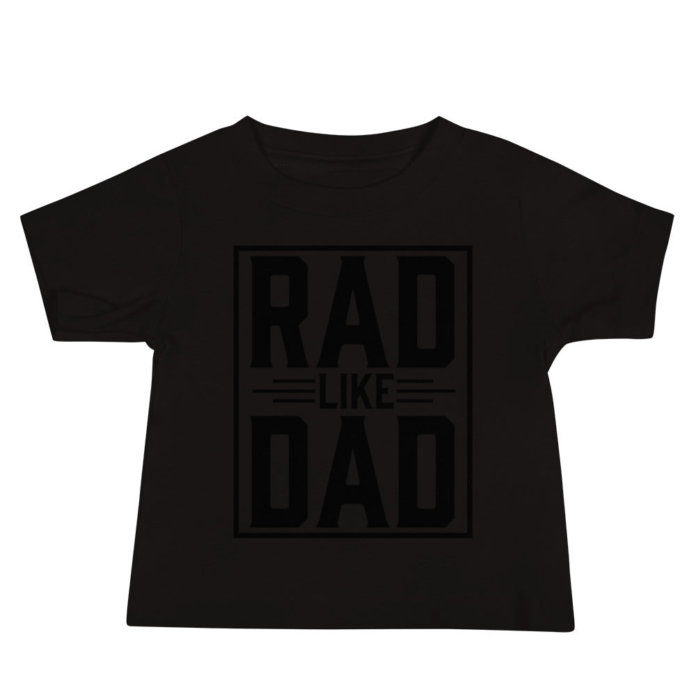 Rad like Dad Baby T