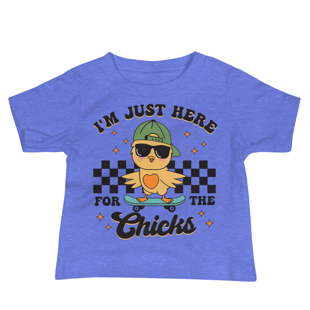 'Here for the Chicks' Baby T