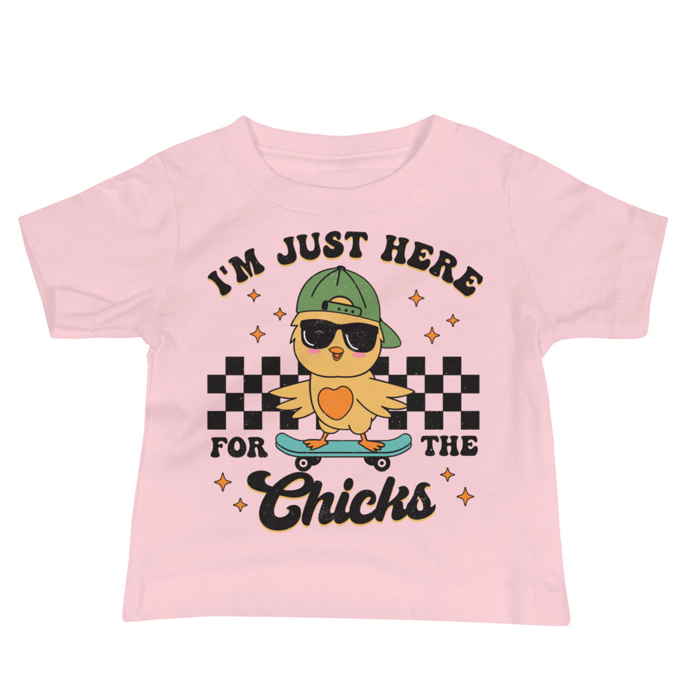 'Here for the Chicks' Baby T