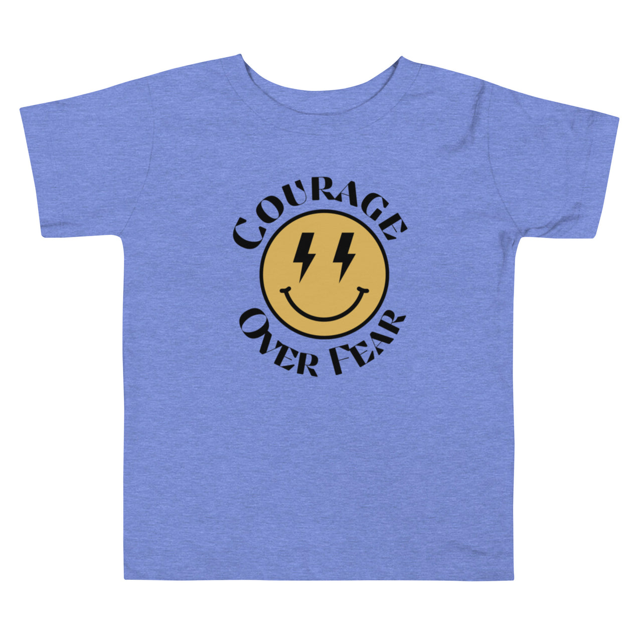 Courage over Fear (Toddler T)