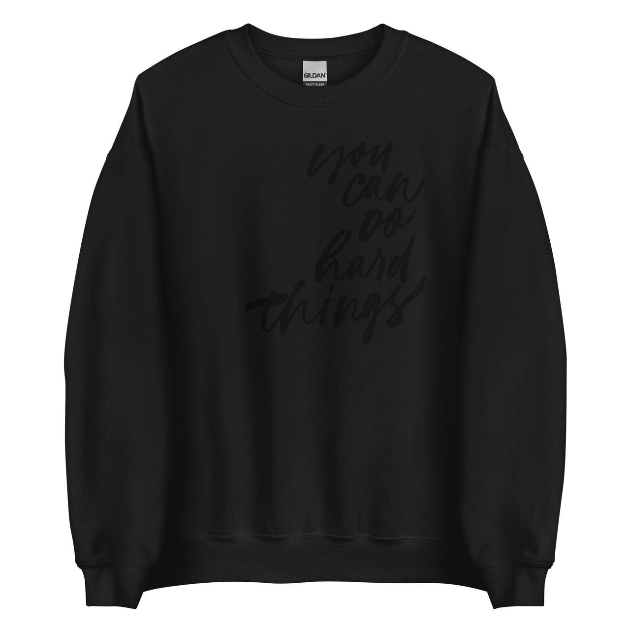 You can do hard things Crew Neck