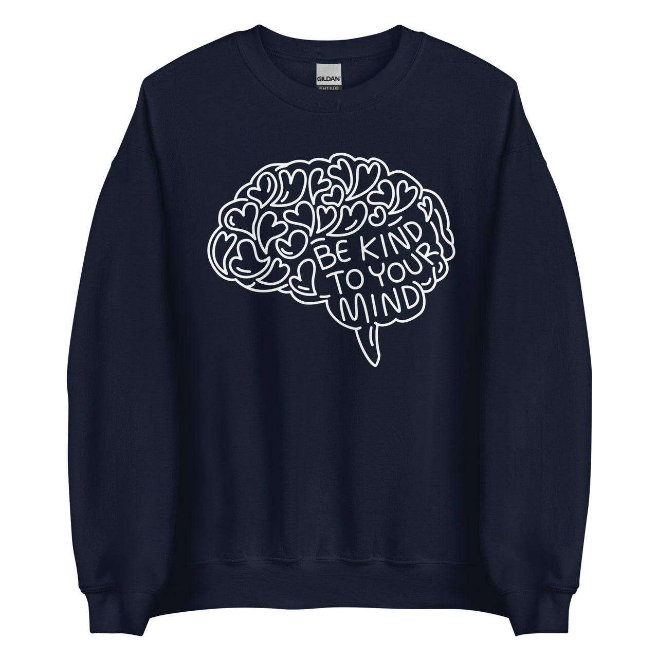 Be kind to your Mind Crew Neck