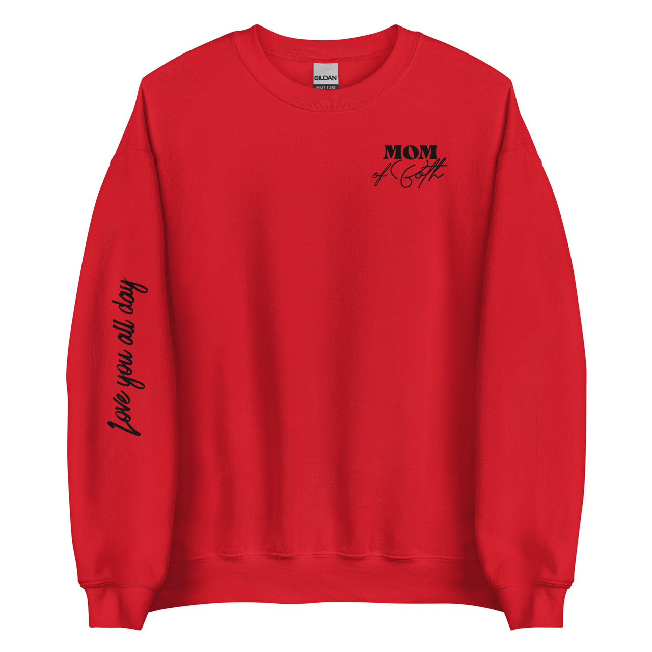 Mom of Both W/Love you all day Crew Neck