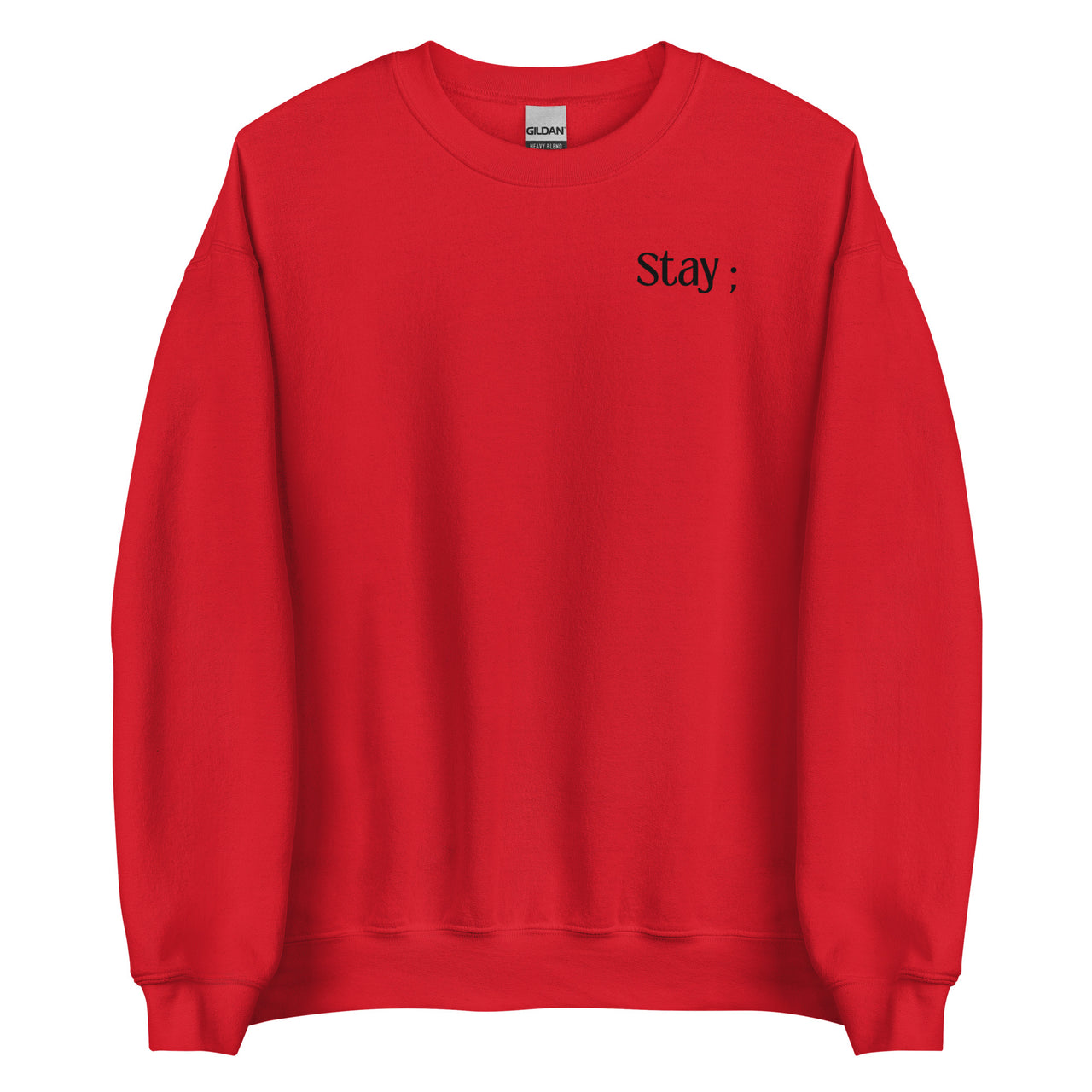 Stay ; Crew Neck