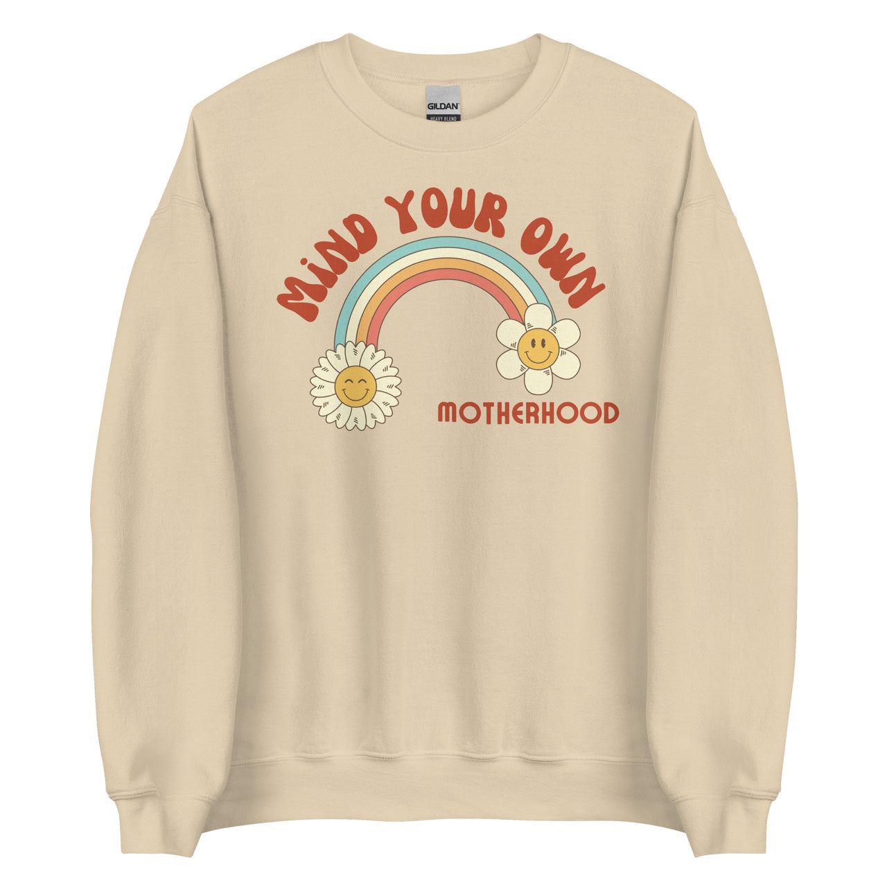 Mind Your Own Motherhood Rainbow Crew Neck