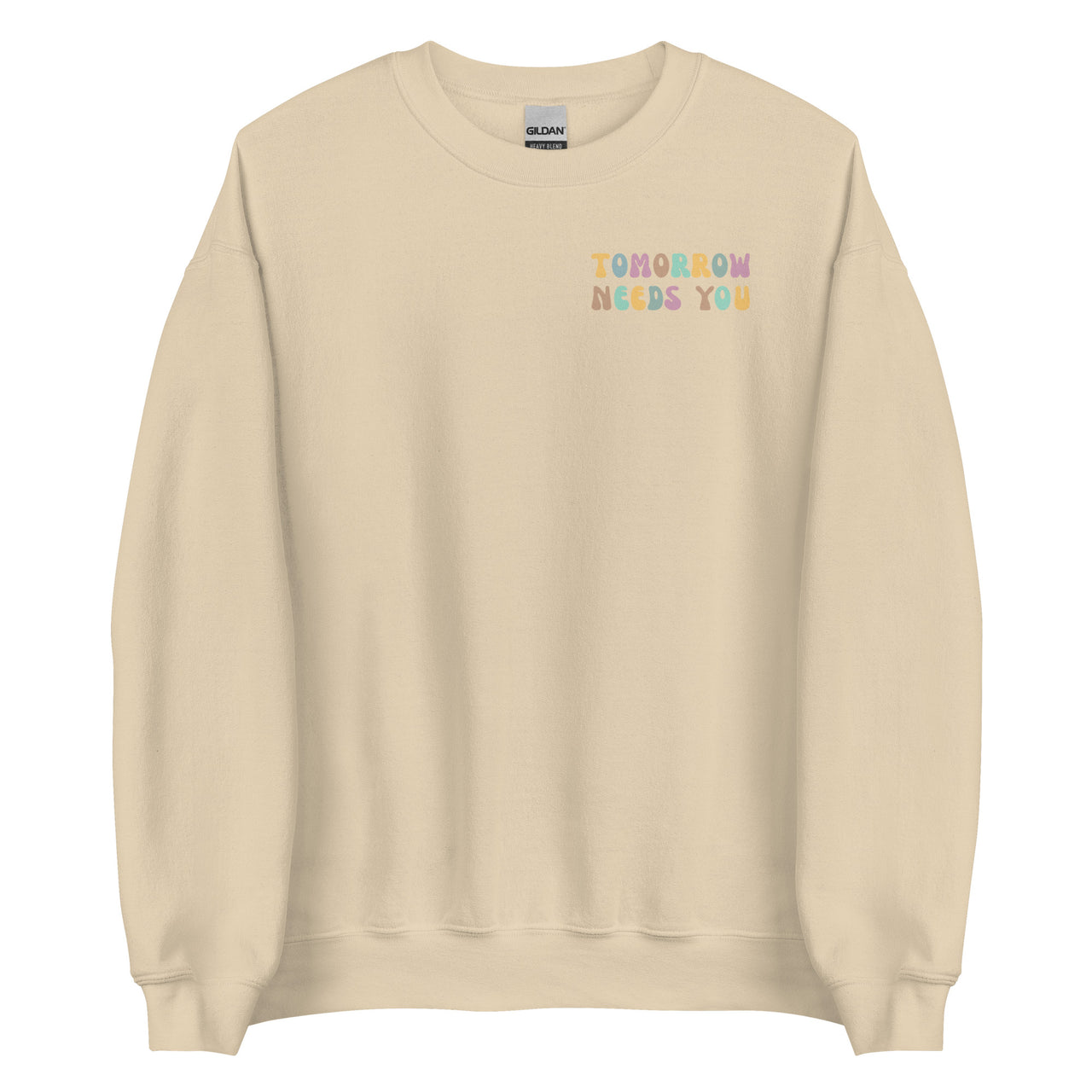 Tomorrow Needs You Crew neck