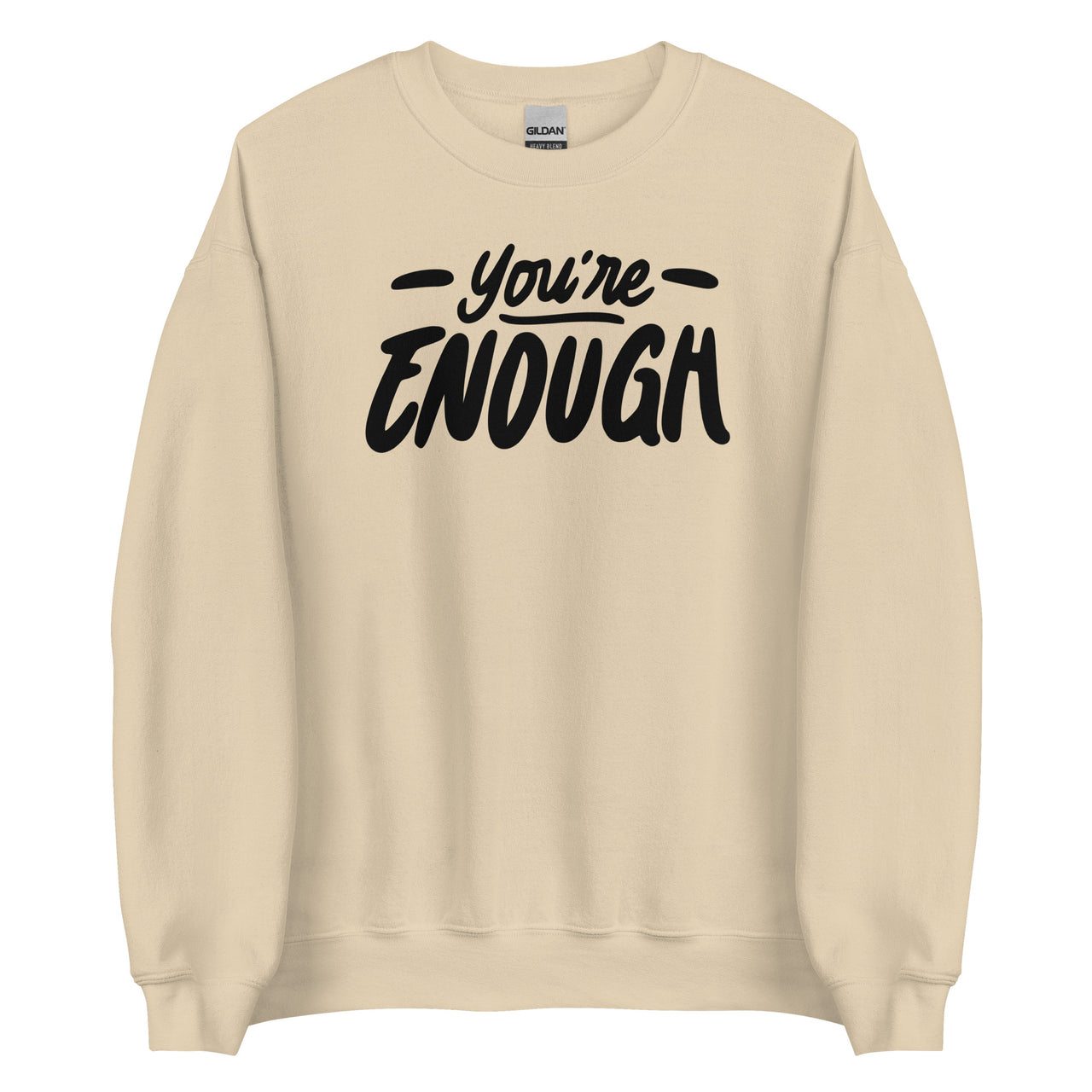 You're Enough Crew Neck