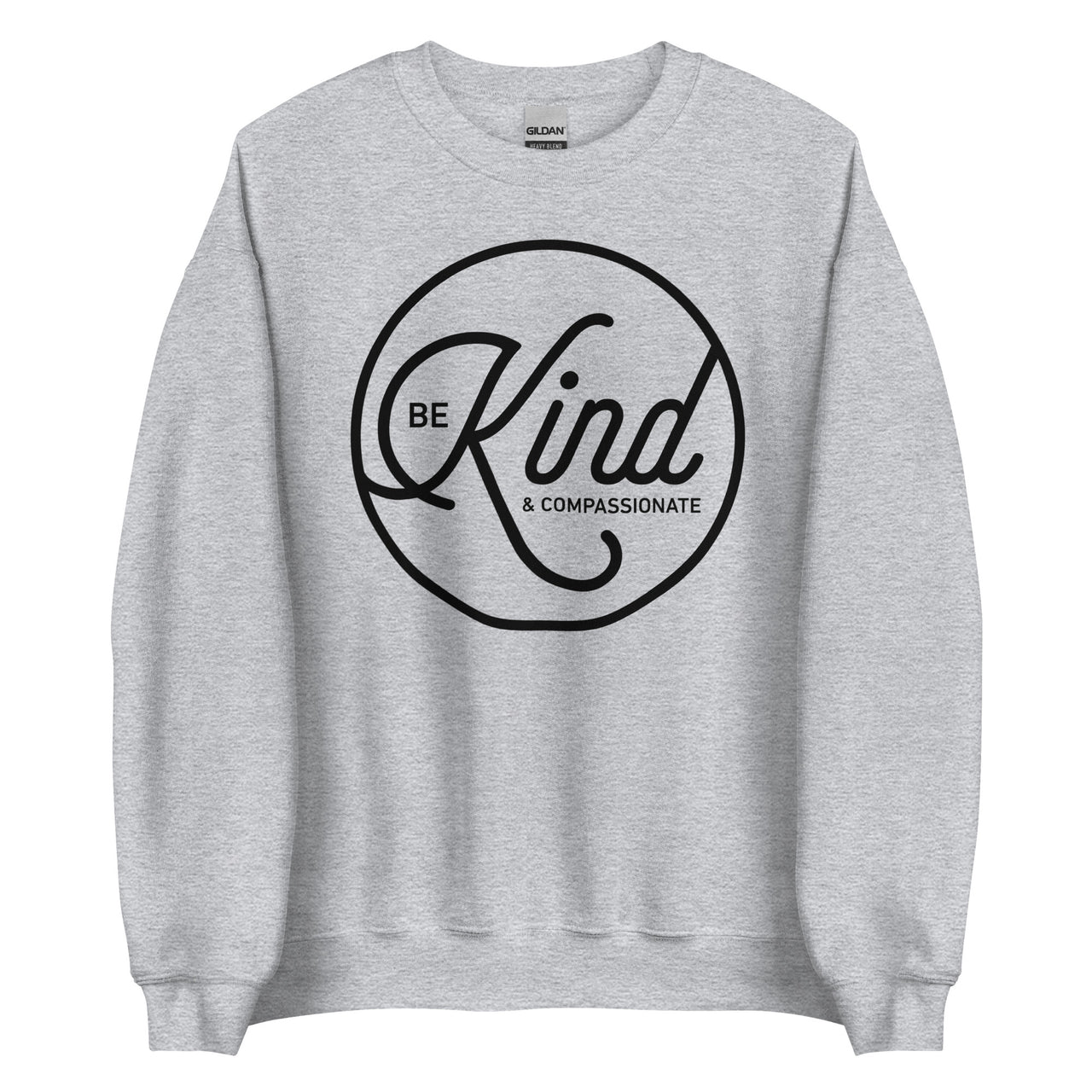 Be Kind & Compassionate Crew Neck