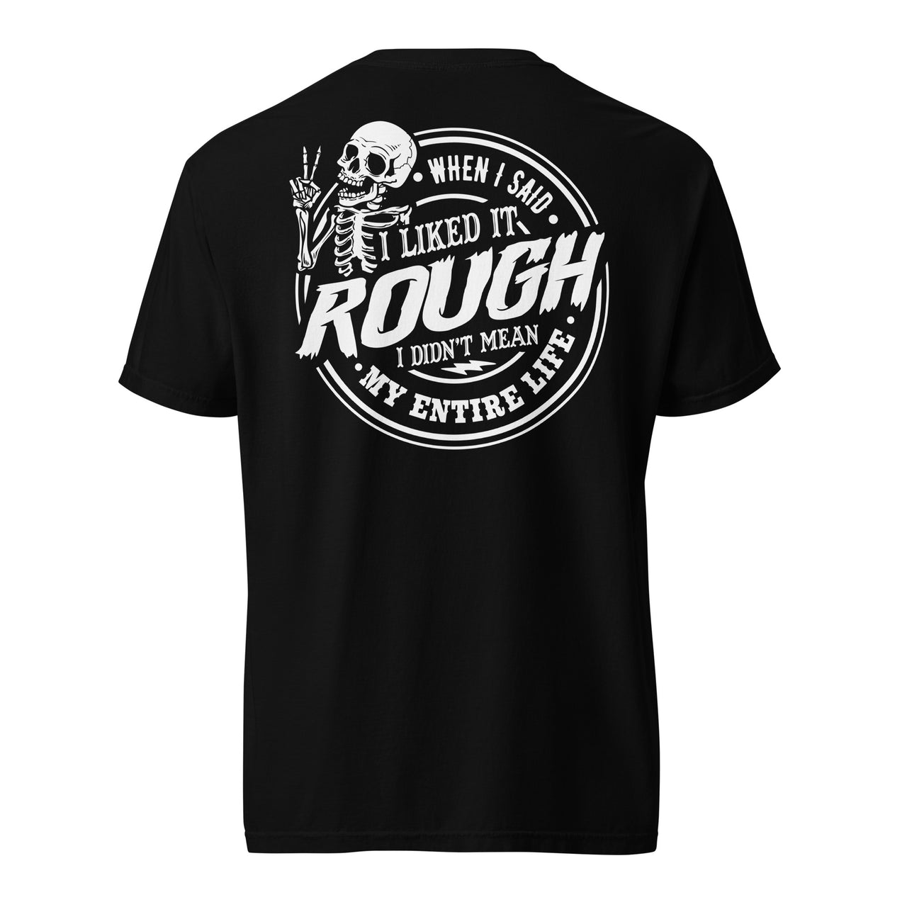 Skull 'Liked it Rough' Heavy T