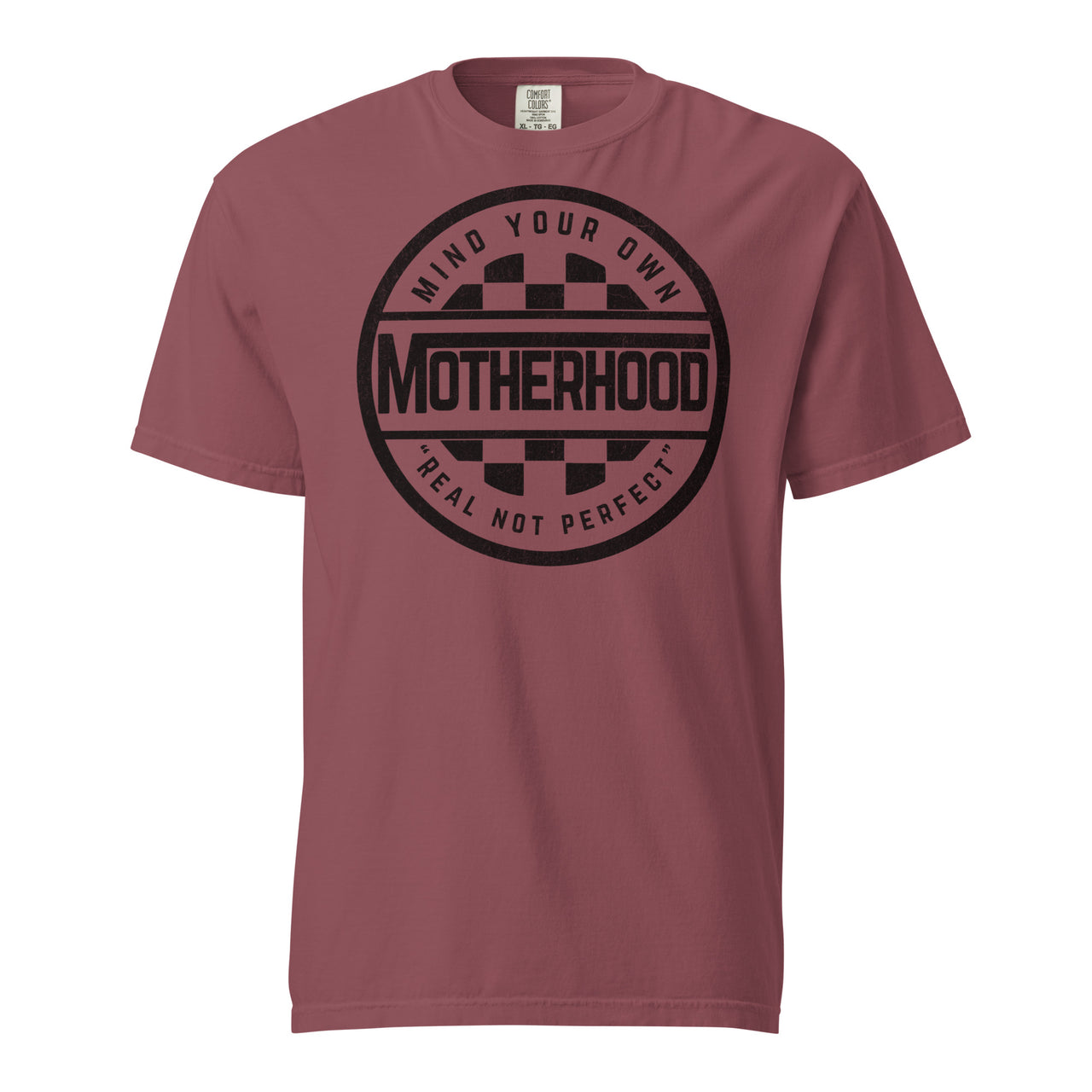 Motherhood - real not perfect Heavy T