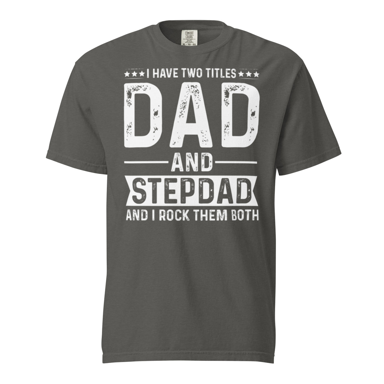 Dad & Stepdad Heavy T