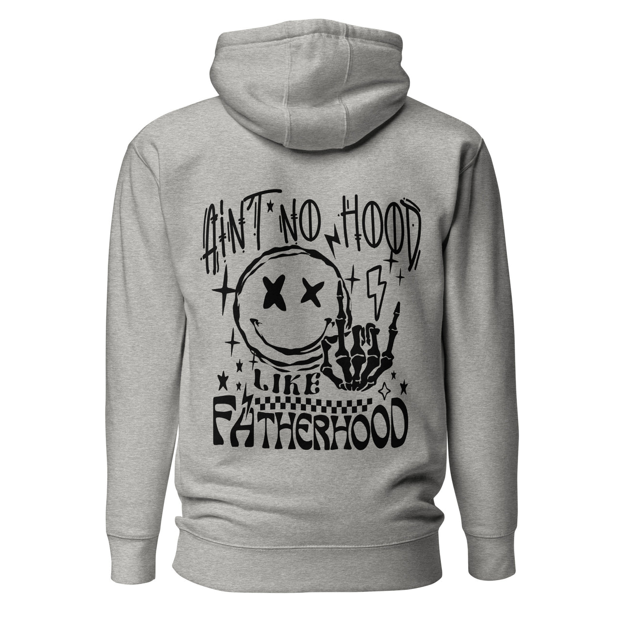 Fatherhood 'Aint No Hood' Hoodie