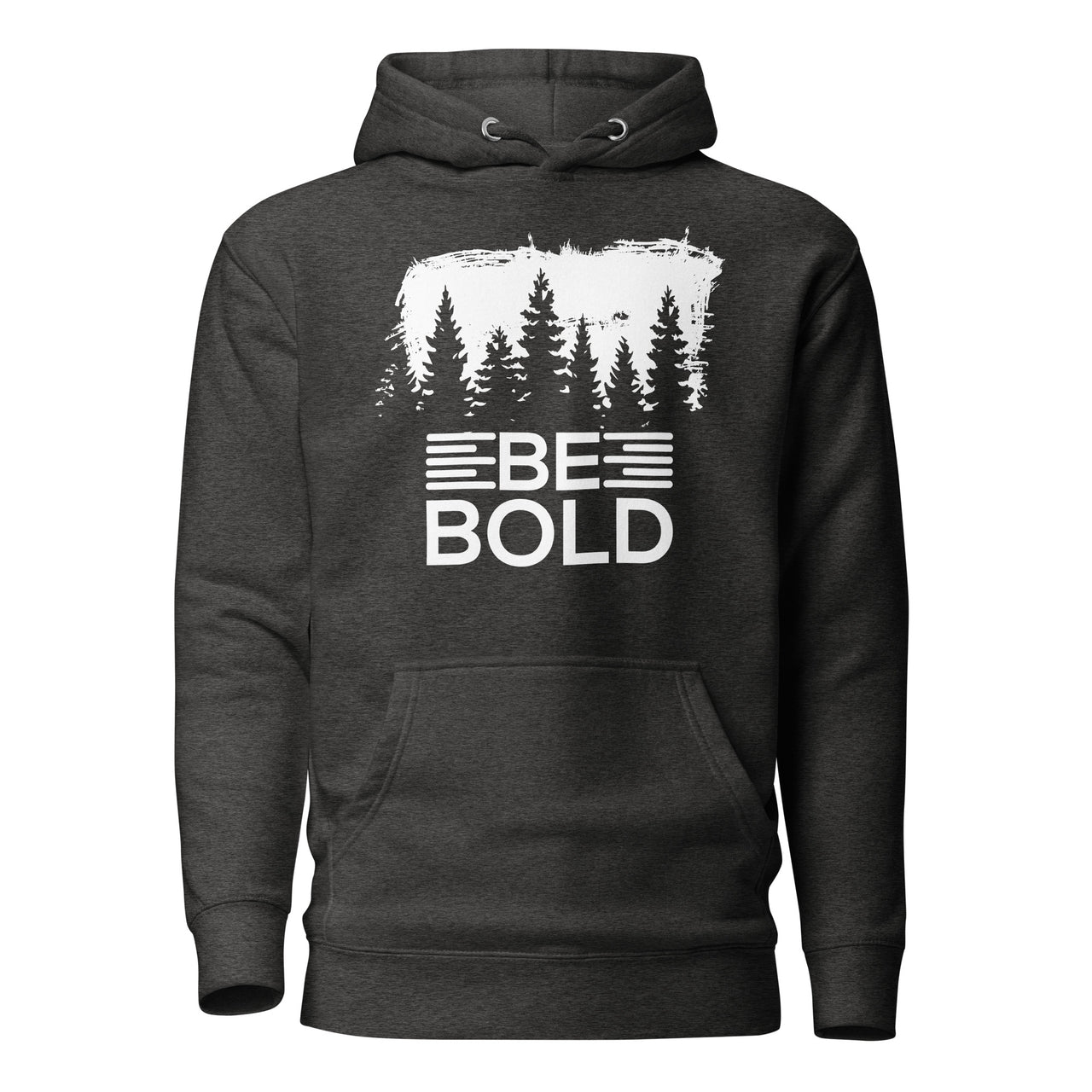 Be Bold Hoodie