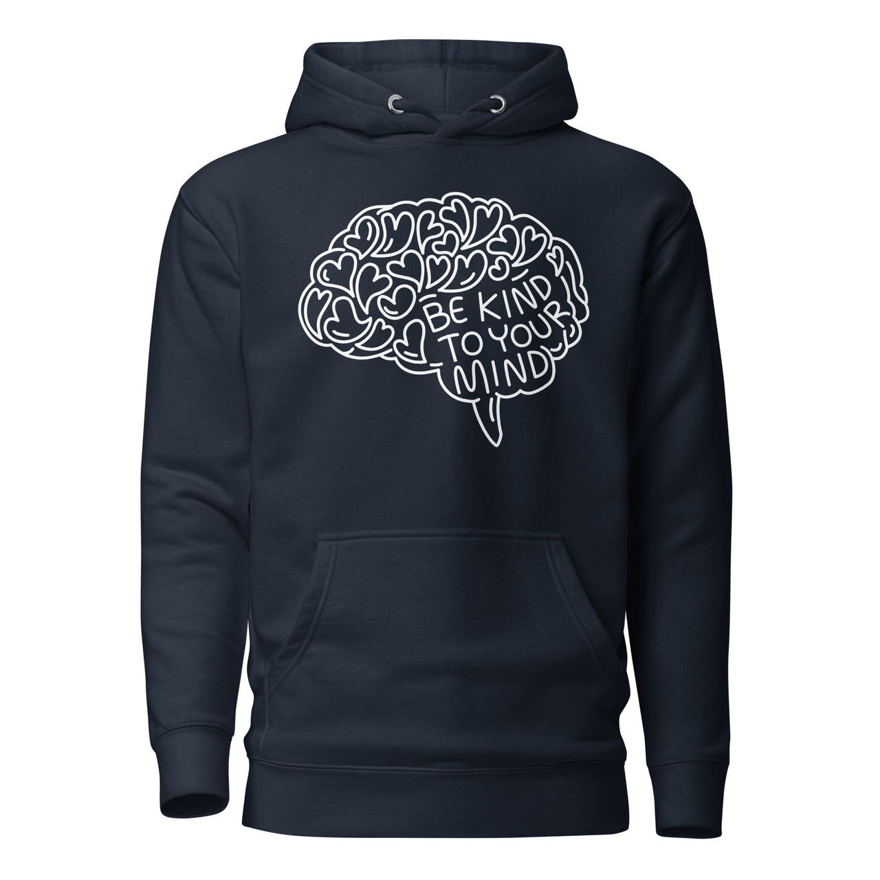 Be Kind to Your Mind Hoodie