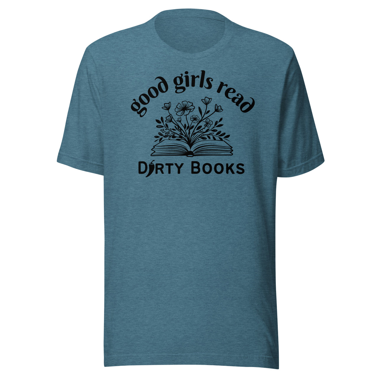 Good girls read dirty books T