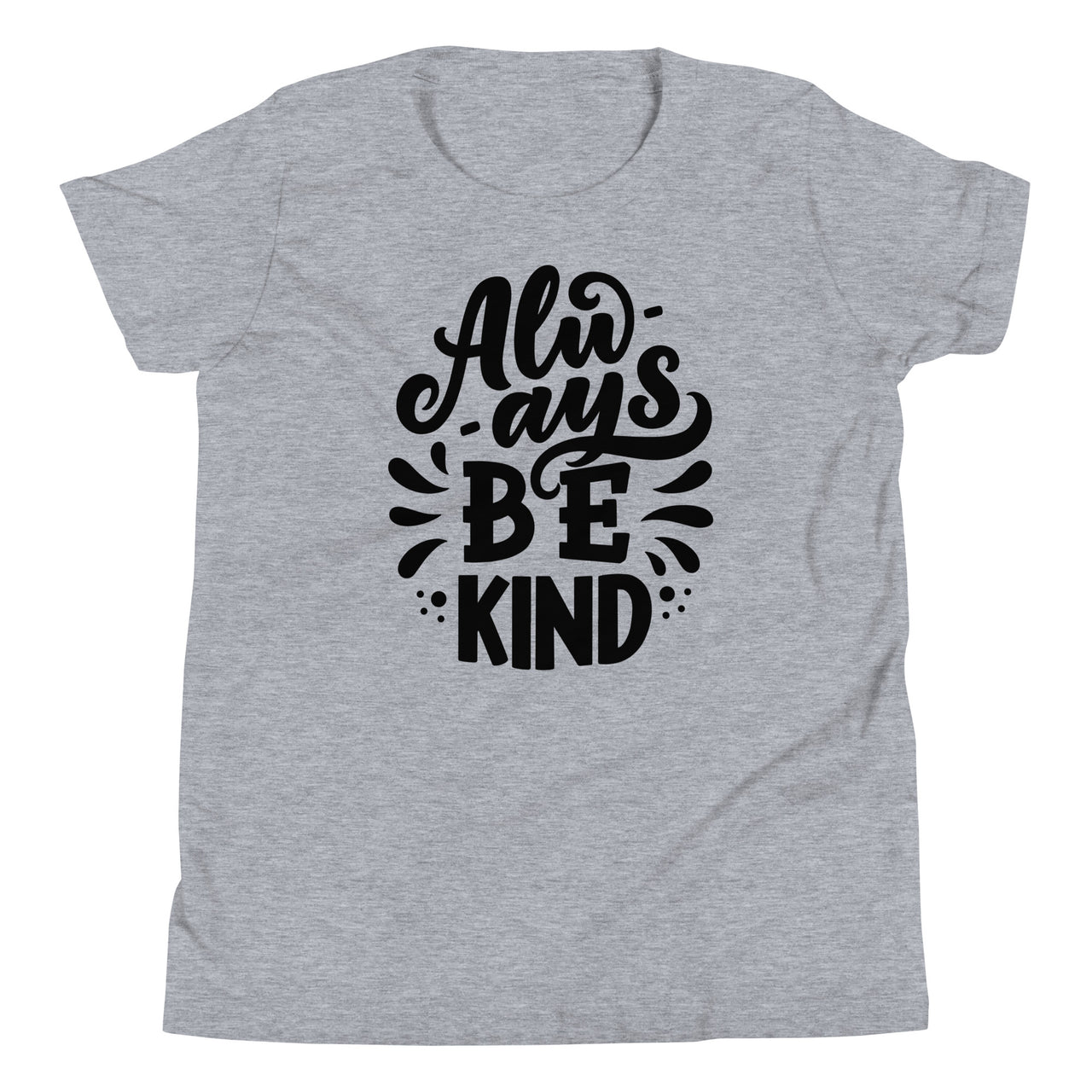 Always be Kind Youth T